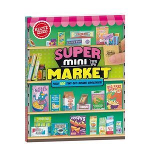 Super Mini Market -- Klutz Press